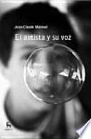 libro El Autista Y Su Voz / The Autism And Their Voice
